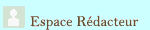 Accder  l'espace rdacteur